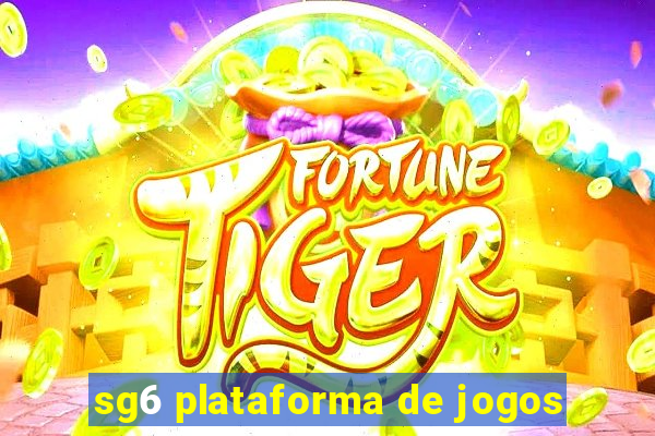 sg6 plataforma de jogos